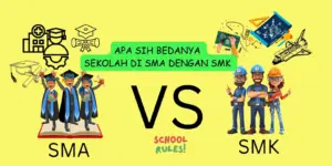 Mengenal Keunggulan dan Kekurangan SMA dan SMK untuk Siswa Baru