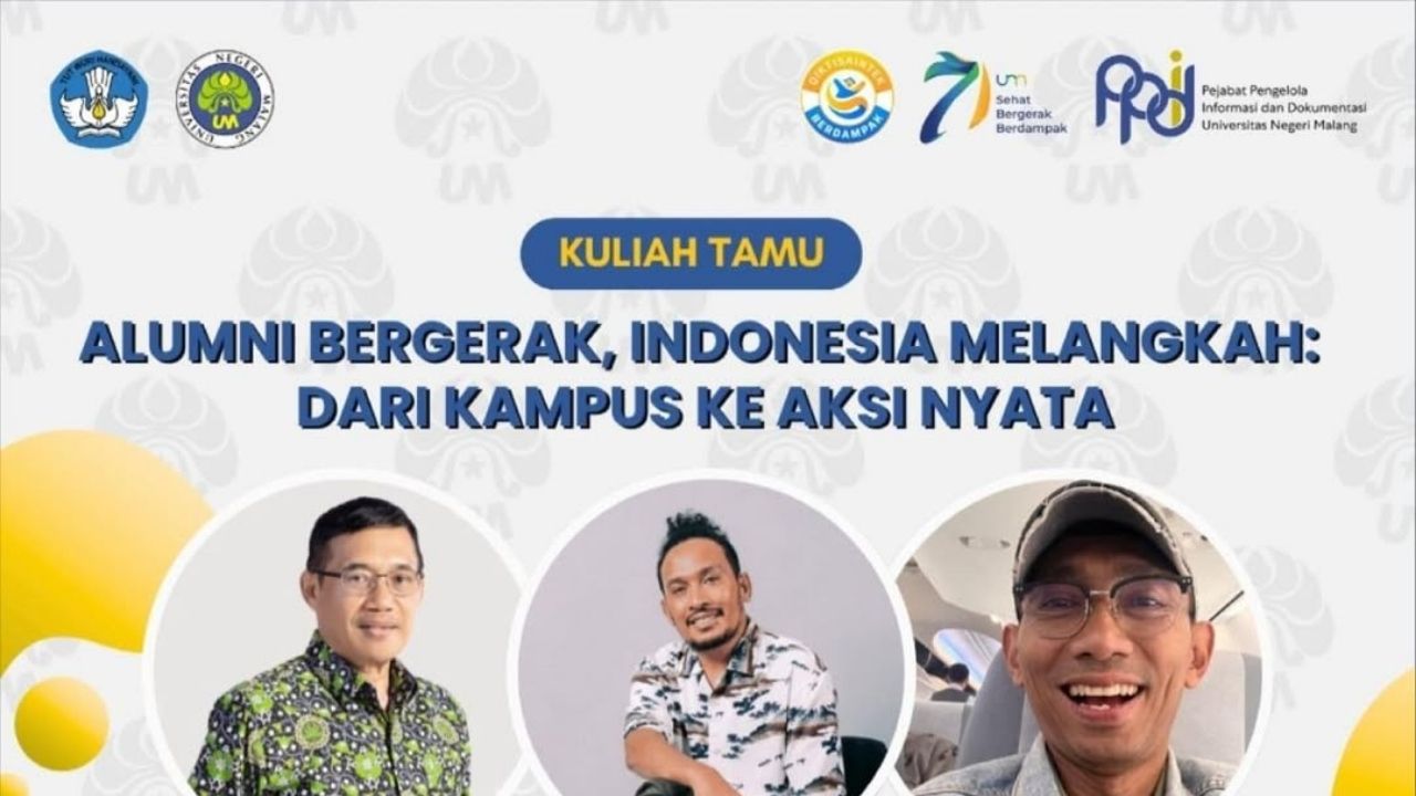UM Gelar Kuliah Tamu “Alumni Bergerak, Indonesia Melangkah: Dari Kampus ke Aksi Nyata”