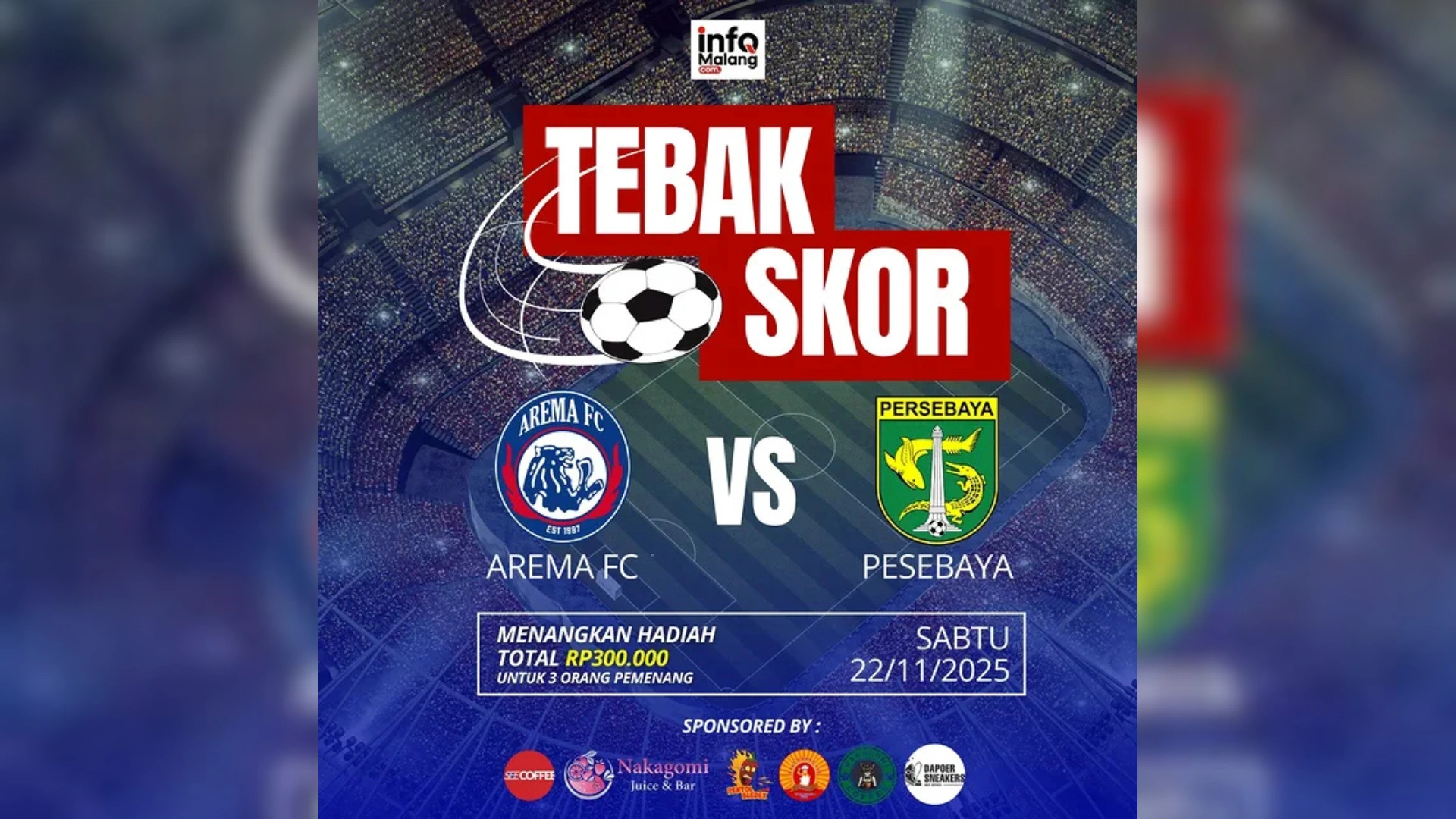 Infomalangcom Gelar Giveaway Tebak Skor Pertandingan Arema FC vs Persebaya, Jangan Lupa Ikutan!