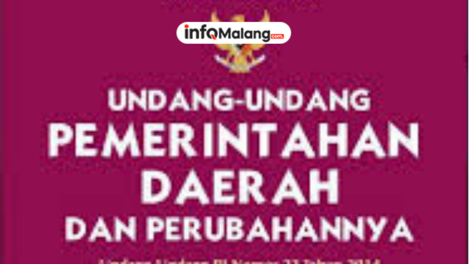 Ringkasan Lengkap Bab-Bab Kunci dalam Undang-Undang Pemerintahan Daerah Terbaru