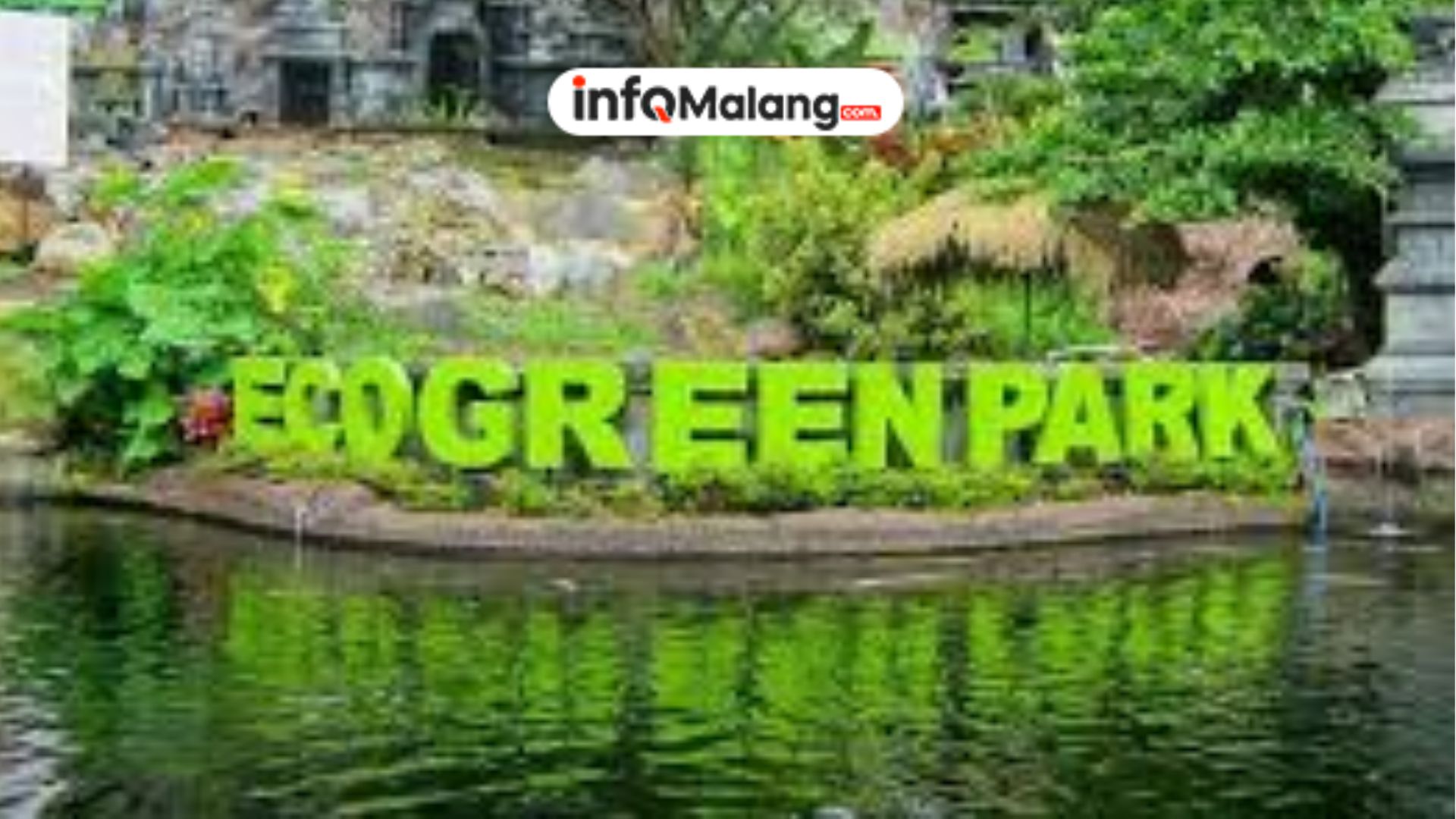 Aktivitas Seru dan Edukatif di Eco Green Park Jawa Timur