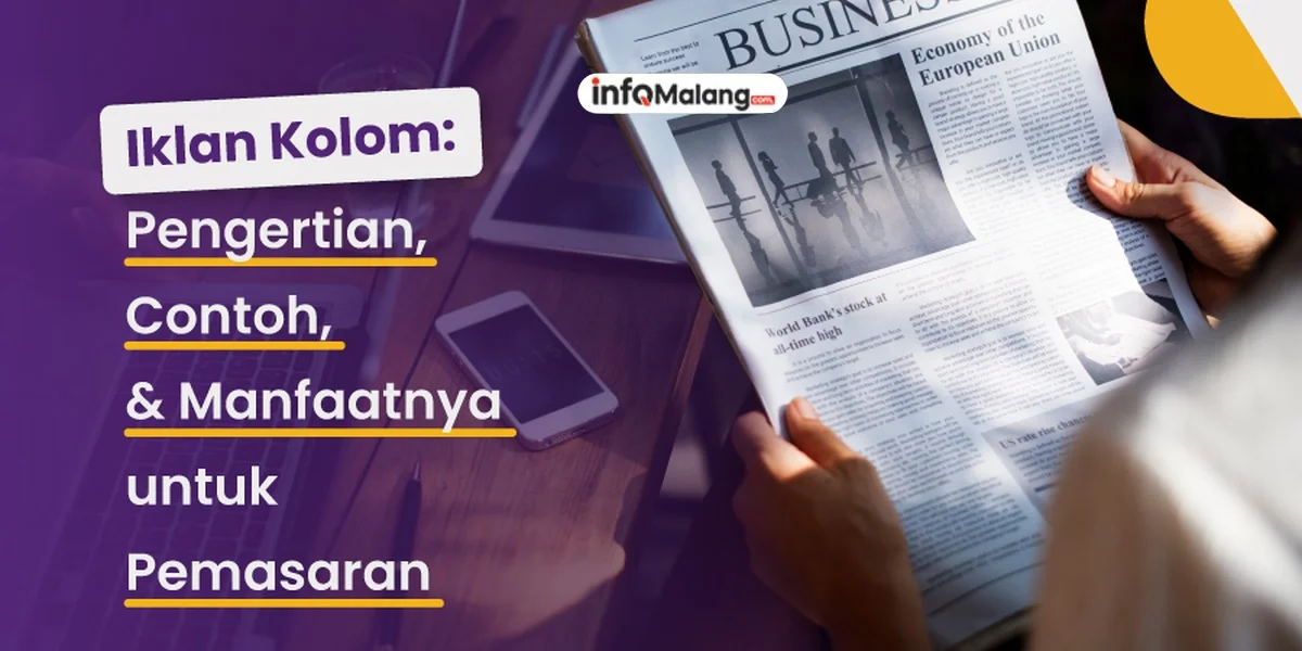 Apa Itu Iklan Kolom? Ini Penjelasannya