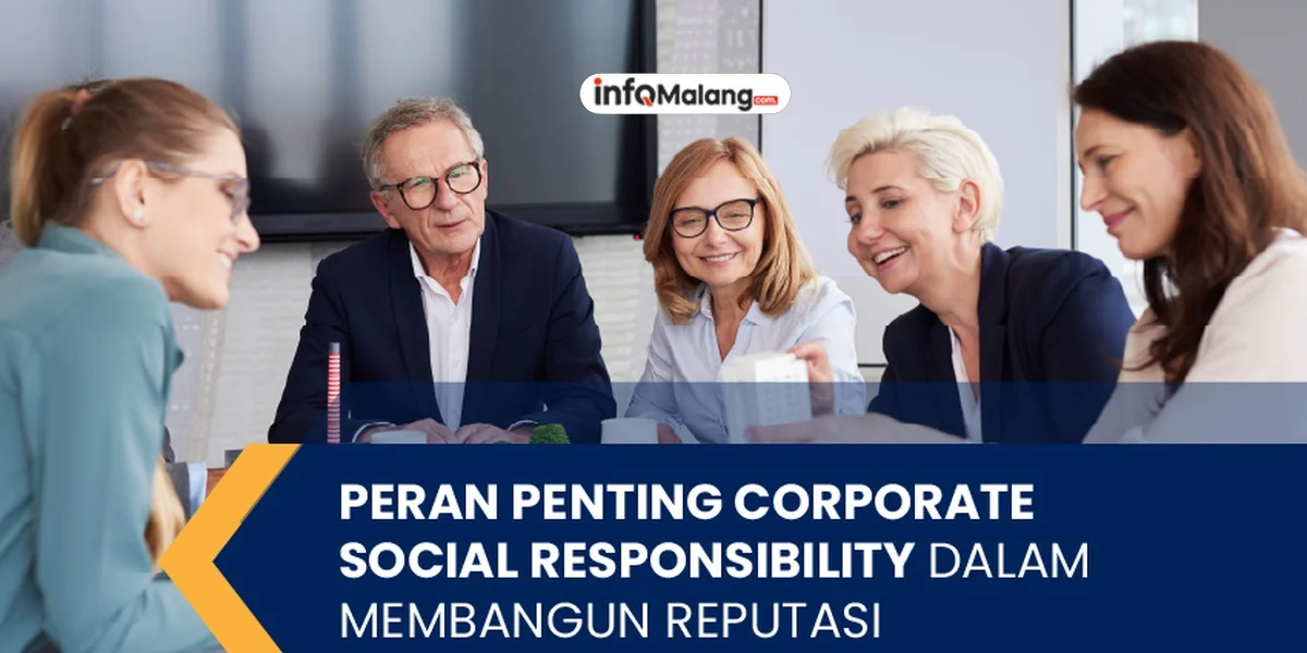 Corporate Social Responsibility dalam Membangun Reputasi Bisnis