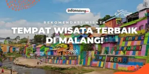 Daftar Tempat Wisata Populer di Kota Malang