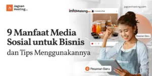 Manfaat Media Sosial untuk Bisnis, Strategi Tepat di Era Digital