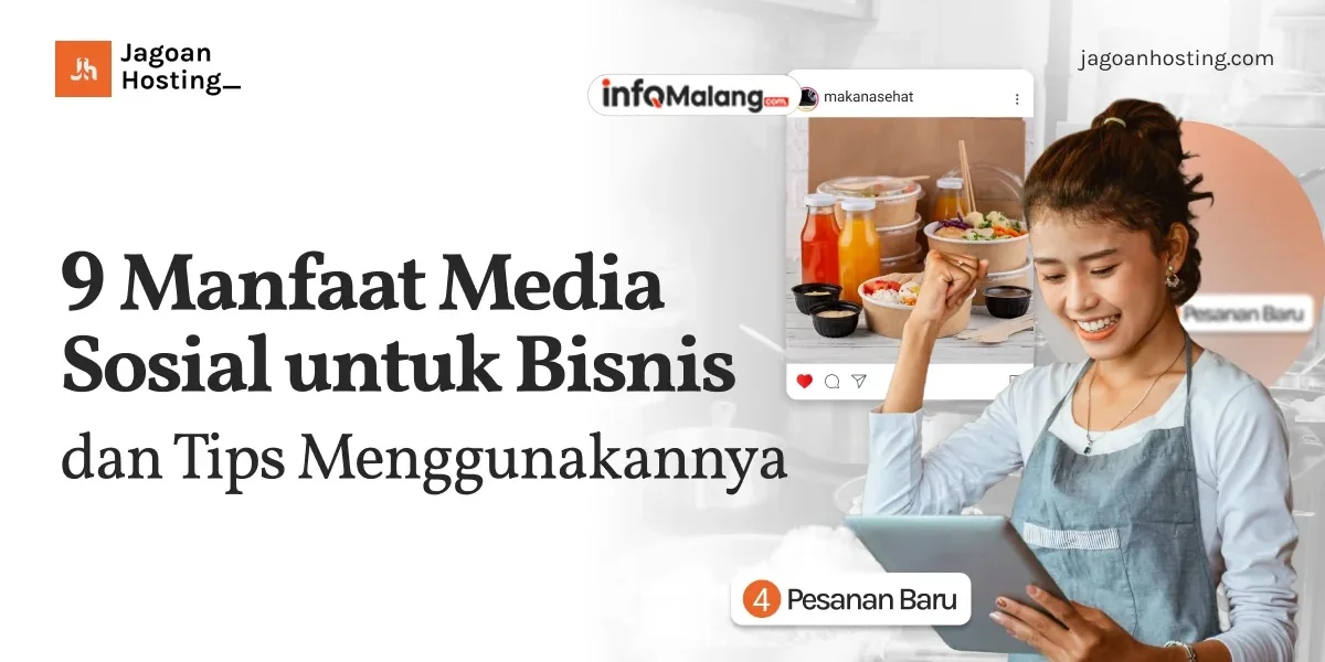 Manfaat Media Sosial untuk Bisnis, Strategi Tepat di Era Digital