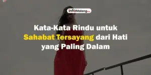 Rindu Sahabat Lirik dan Maknanya, Bikin Haru!