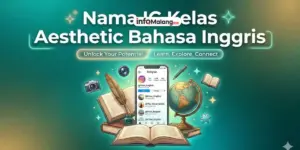 Trend Nama Kelas Aesthetic dalam Bahasa Inggris Tahun Ini
