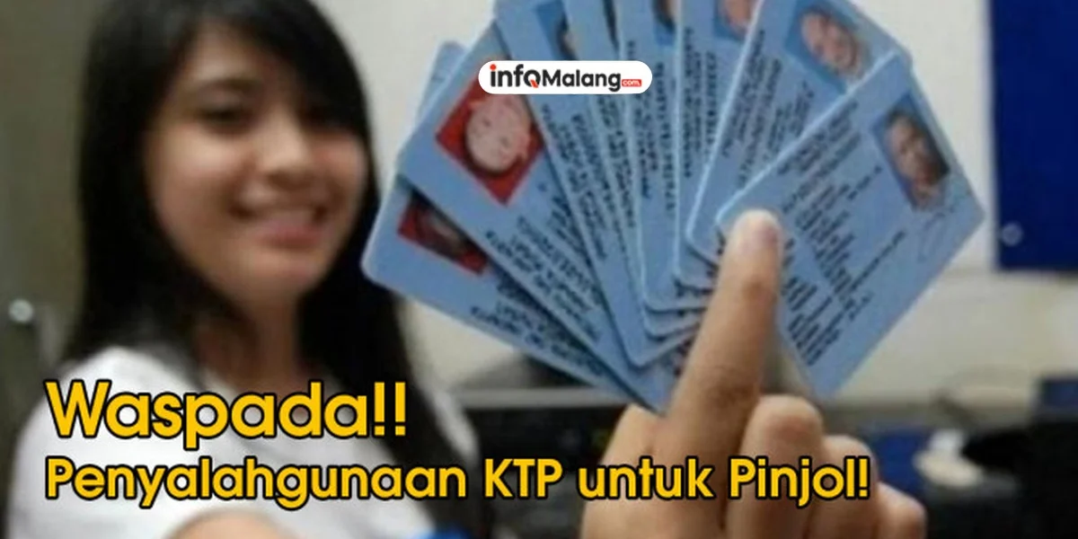 Waspada! KTP Anda Dipakai Pinjol Ilegal? Begini Cara Amannya!