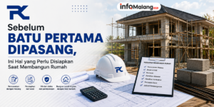 Sebelum Batu Pertama Dipasang, Ini Hal yang Perlu Disiapkan Saat Membangun Rumah