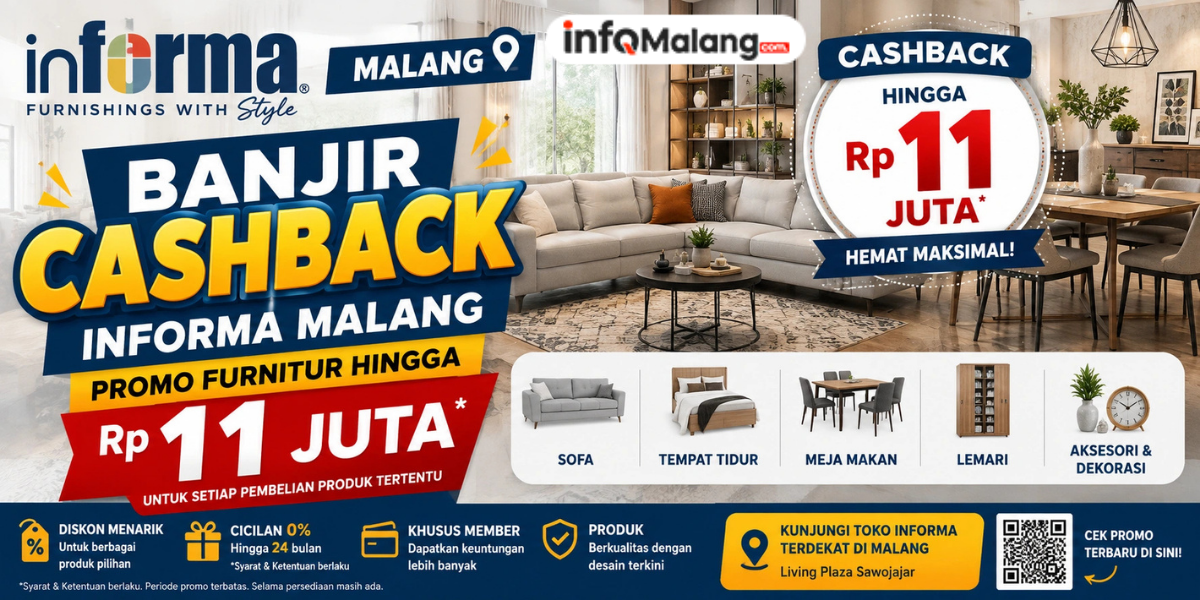 Banjir Cashback INFORMA Malang, Promo Furnitur hingga Rp11 Juta Jadi Perhatian Pelanggan
