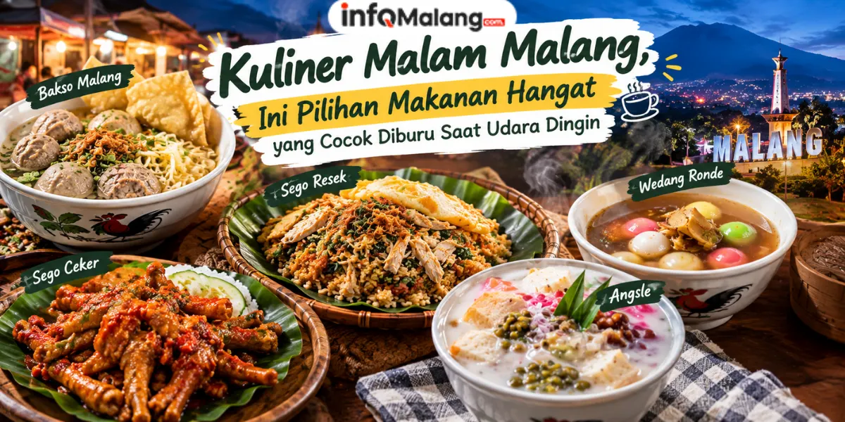 Kuliner Malam Malang, Ini Pilihan Makanan Hangat yang Cocok Diburu Saat Udara Dingin